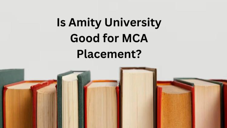 Is Amity University good for placement