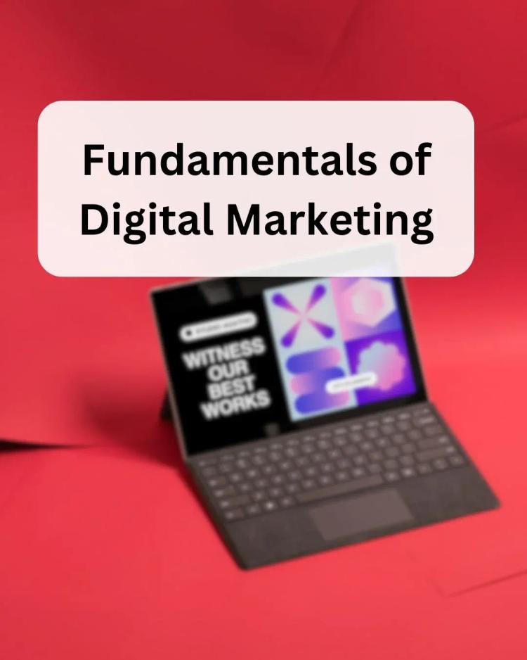 fundamentals of digital marketing
