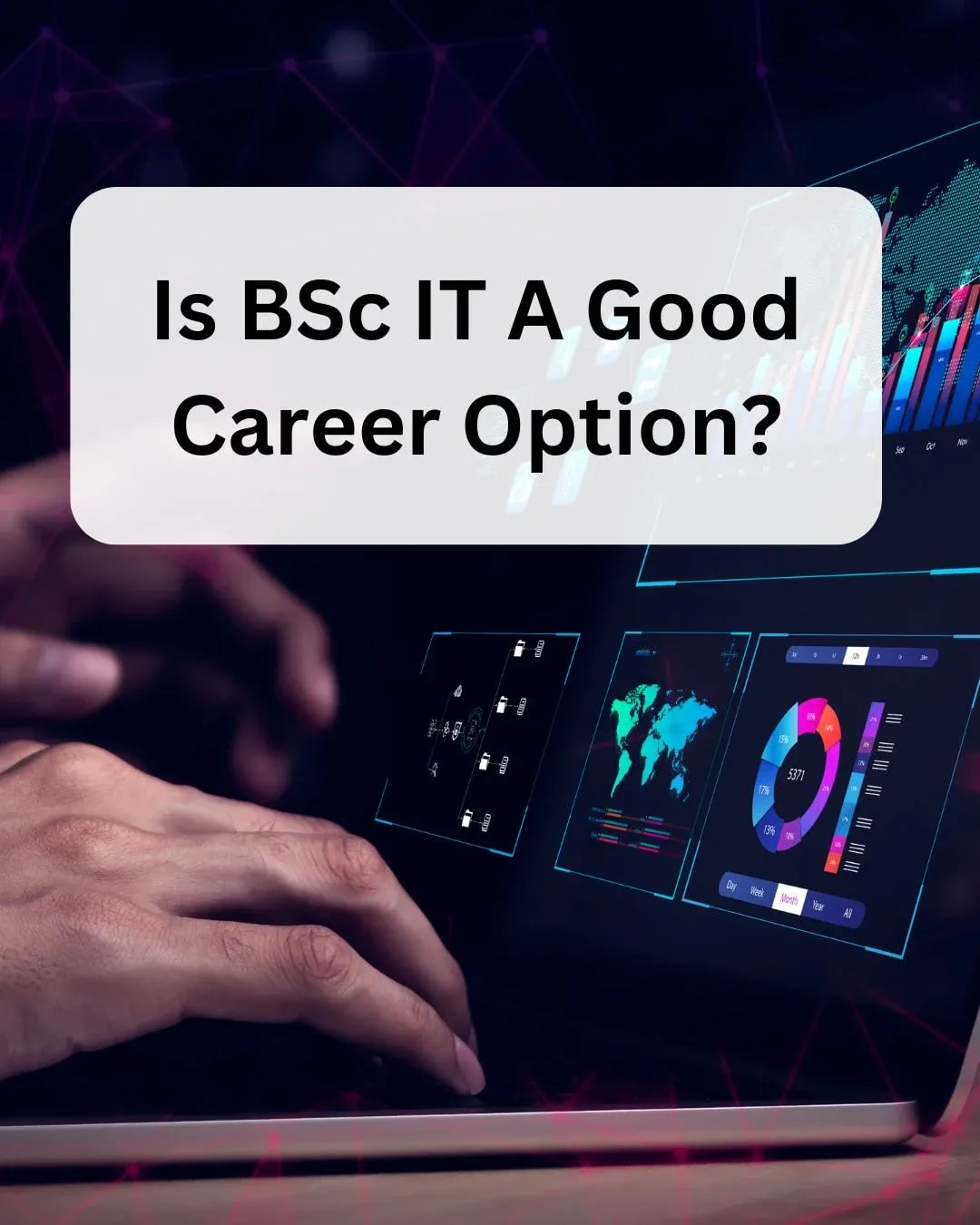 Is BSc IT A Good Career Option
