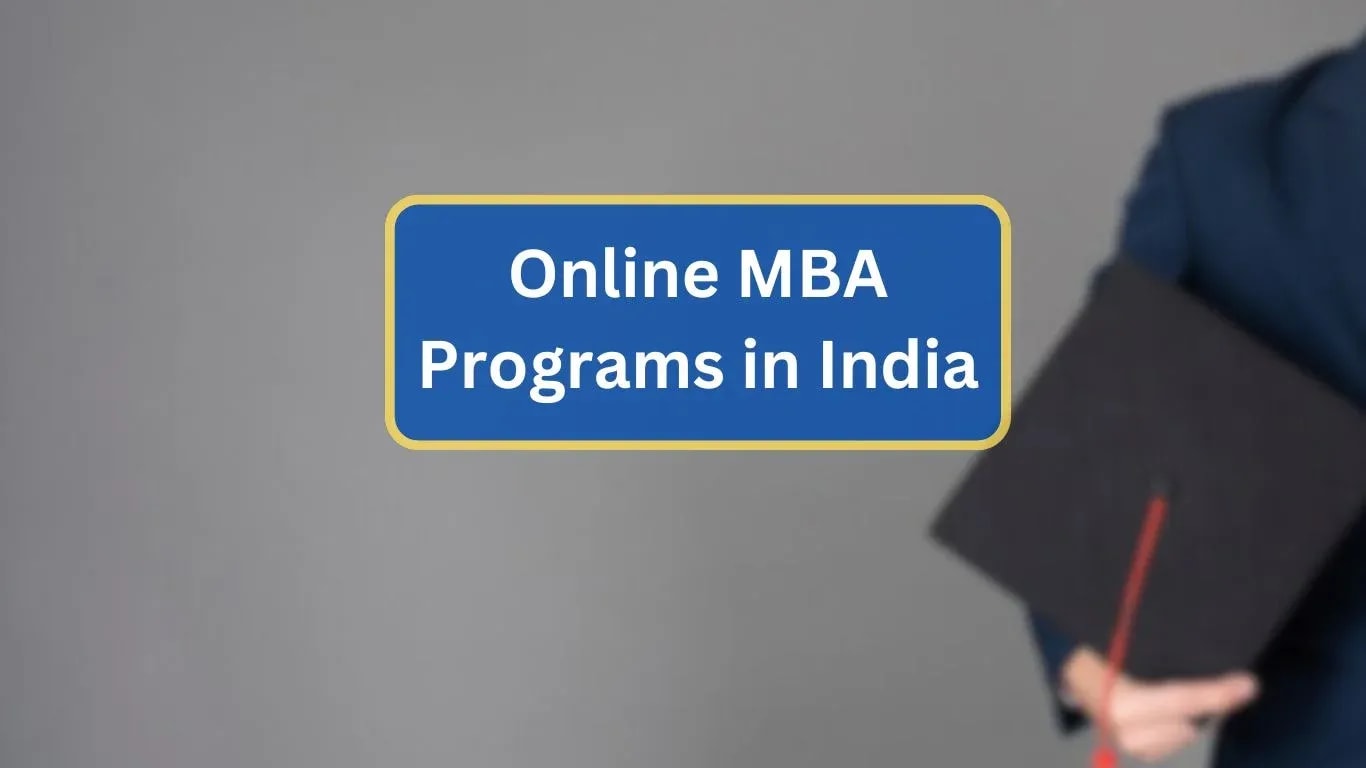 Online MBA Programs in India