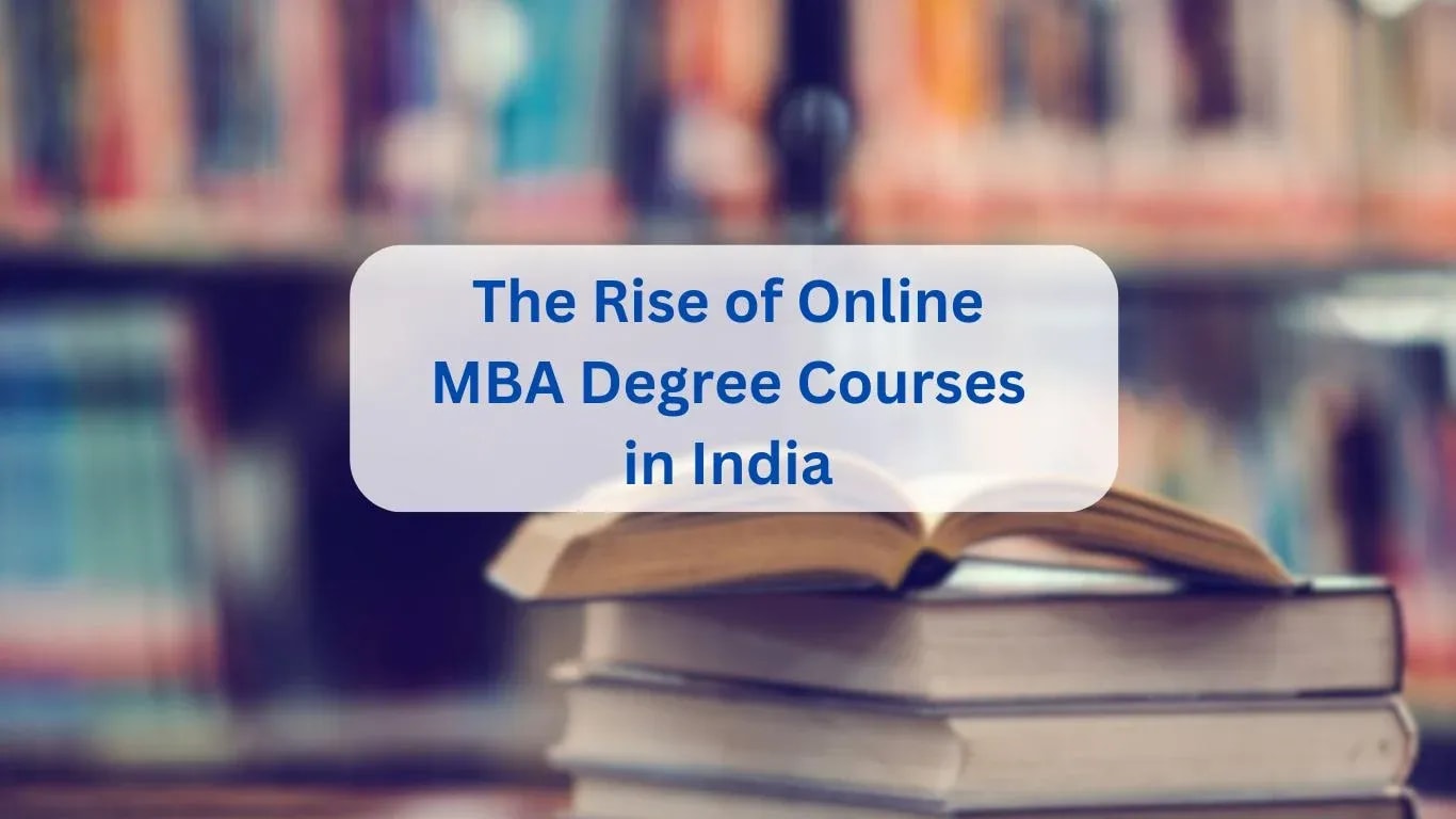 The Rise of Online MBA Degree Courses in India
