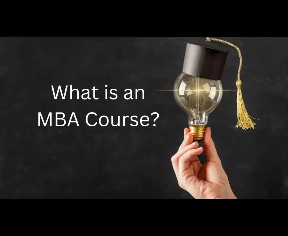What is an MBA Course