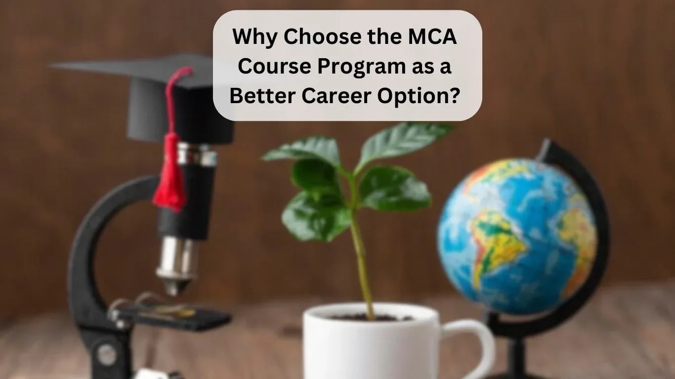 Amity Online MCA Course Program as a Better Career Option