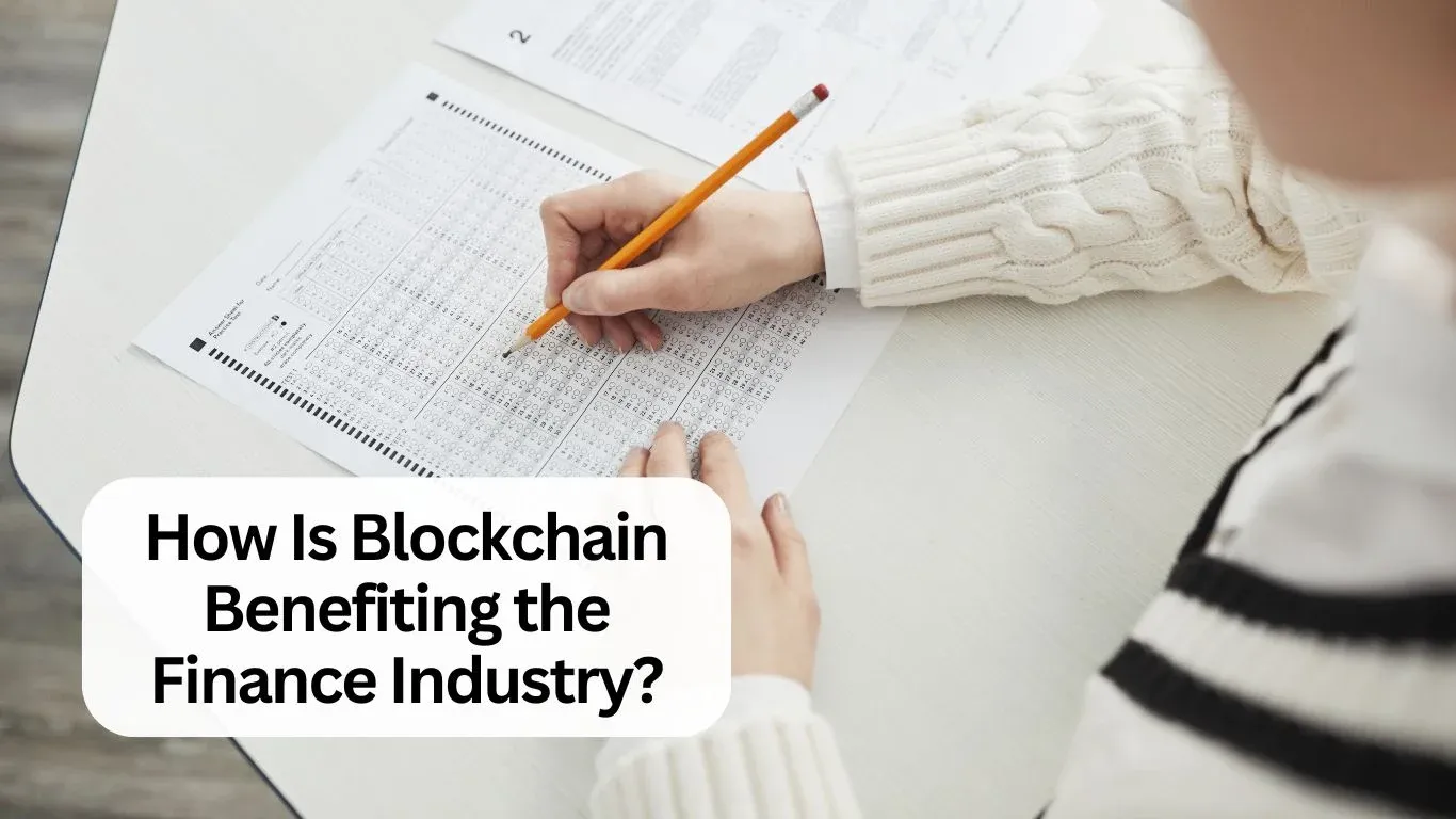 Blockchain Benefiting the Finance Industry