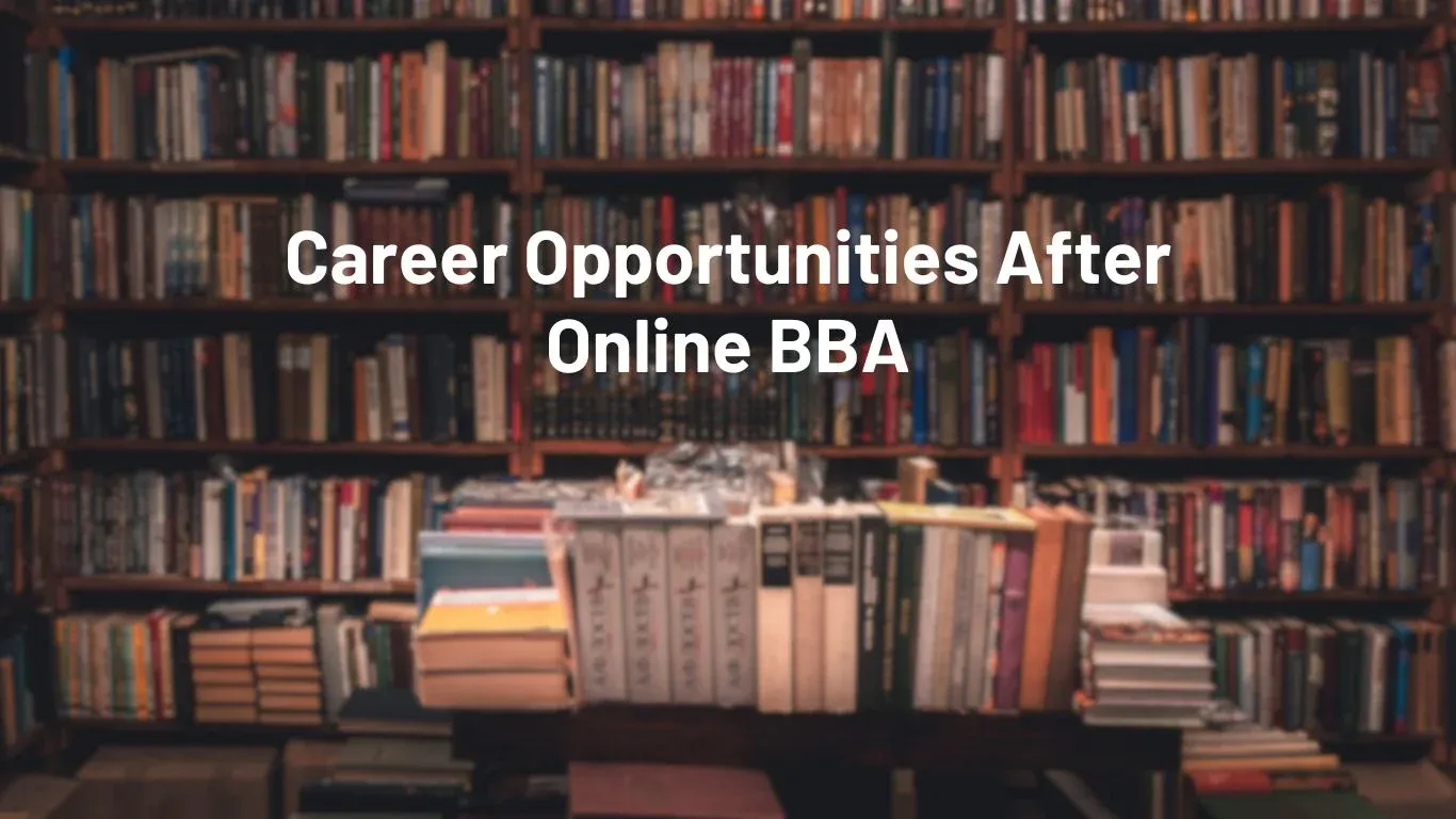 Career Opportunities After Online BBA