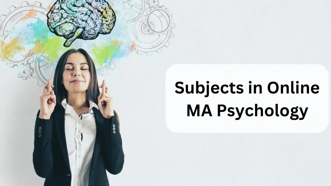 Subjects in Online MA Psychology