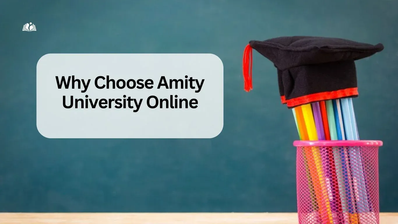 Why choose amity university online