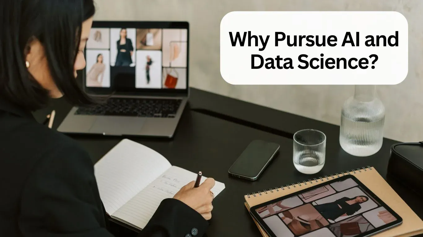 Why Pursue AI and Data Science