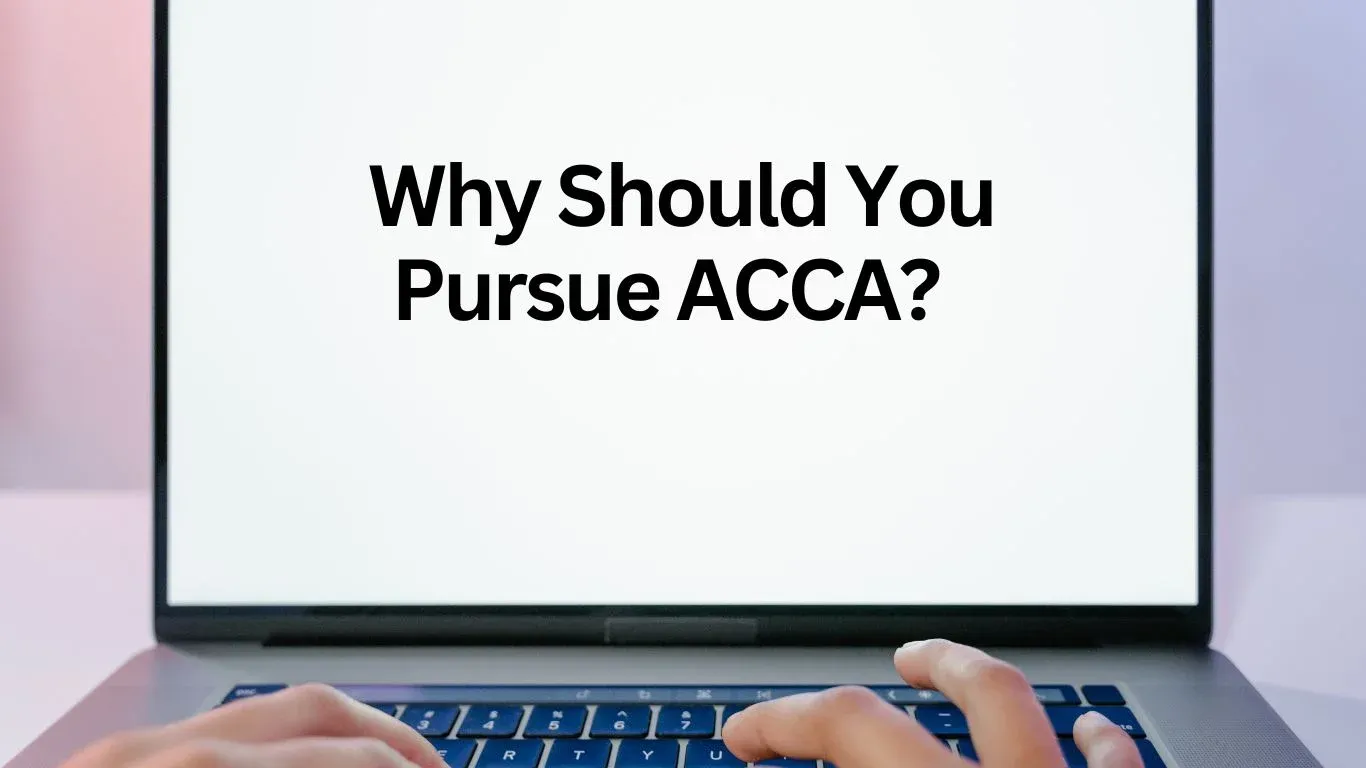 Why consider pursuing ACCA