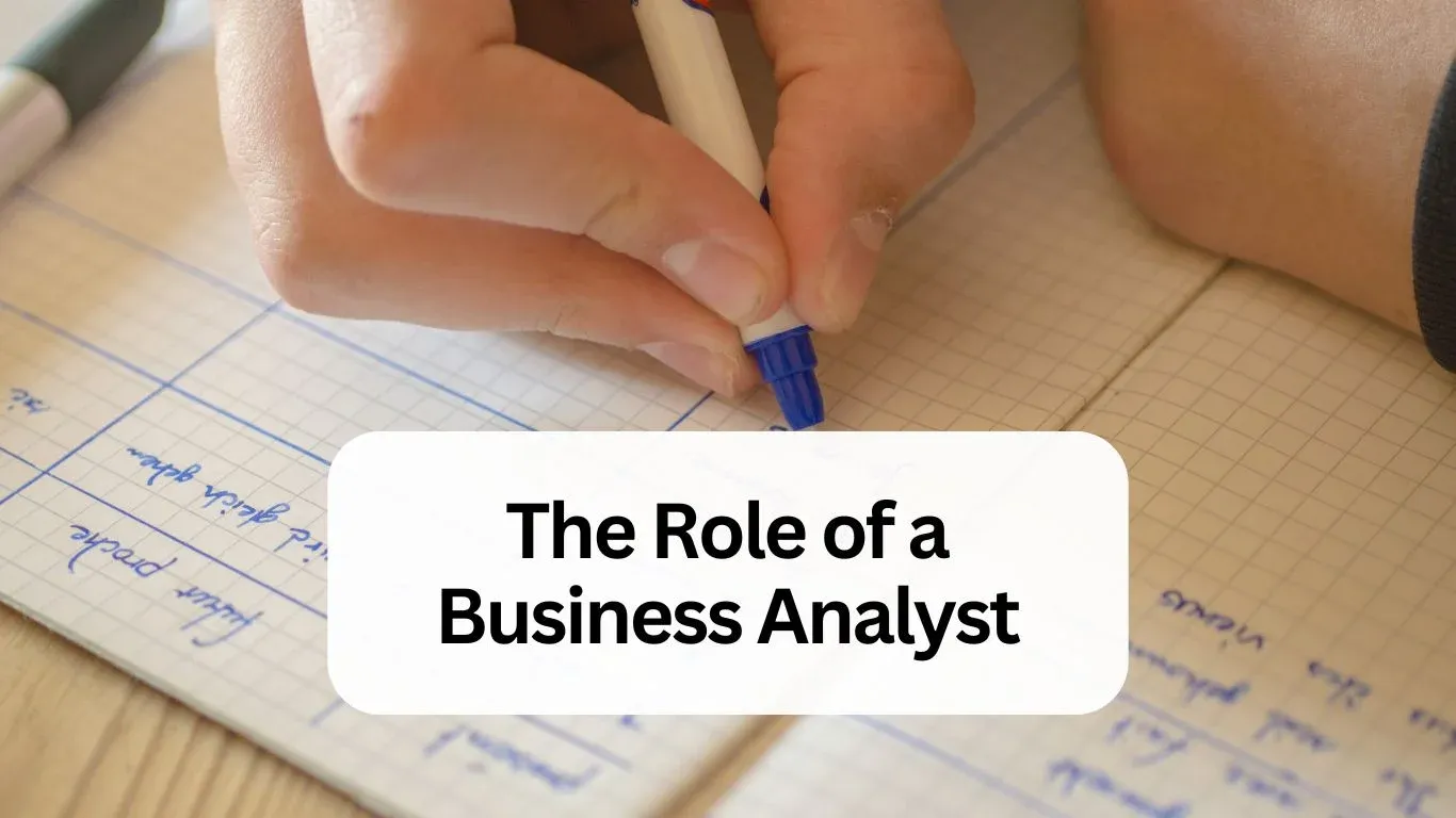 The Role of a Business Analyst